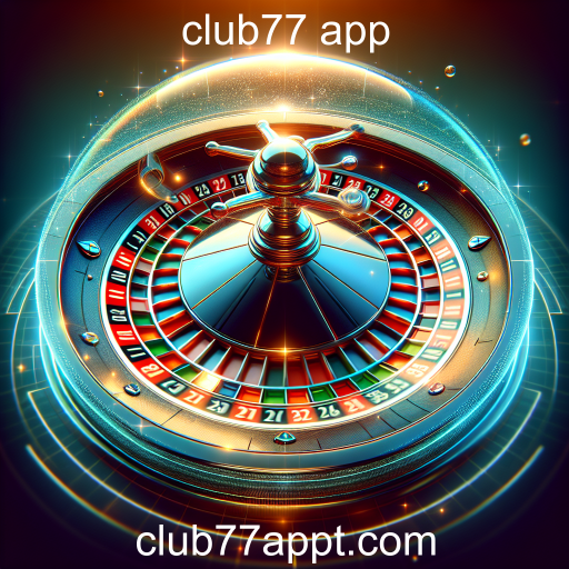 Descubra a Emoção da Roleta no Club77 App