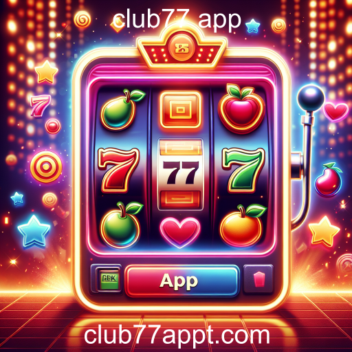 Descubra o Mundo das Máquinas Caça-Níqueis no Club77 App
